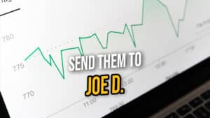 send them to Joe D.